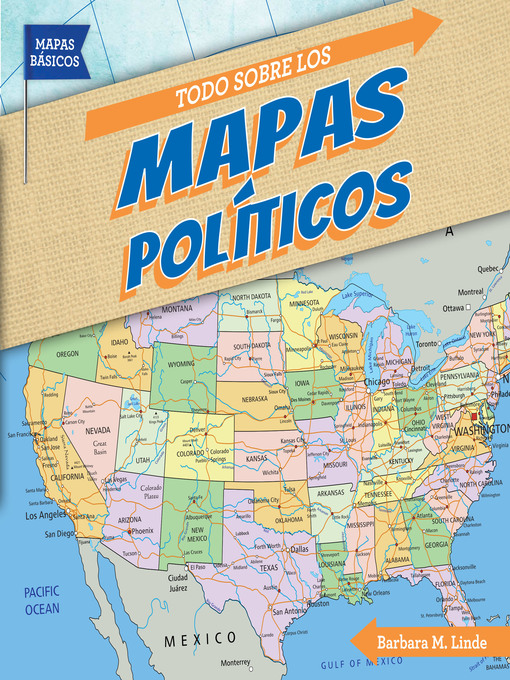 Title details for Todo sobre los mapas políticos (All About Political Maps) by Barbara M. Linde - Available